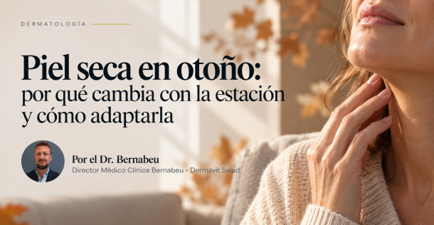 Piel seca en otoño: por qué cambia con la estación y cómo adaptarla